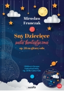 Franczak Mirosław "Sny dziecięce" Suita fantastyczna op. 26 na gitarę solo + CD.